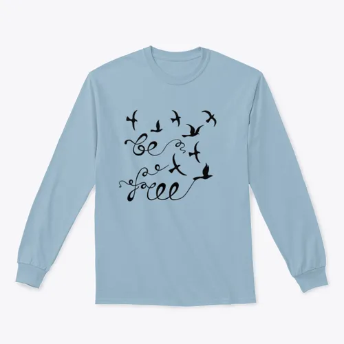 Be Free Sweatshirt