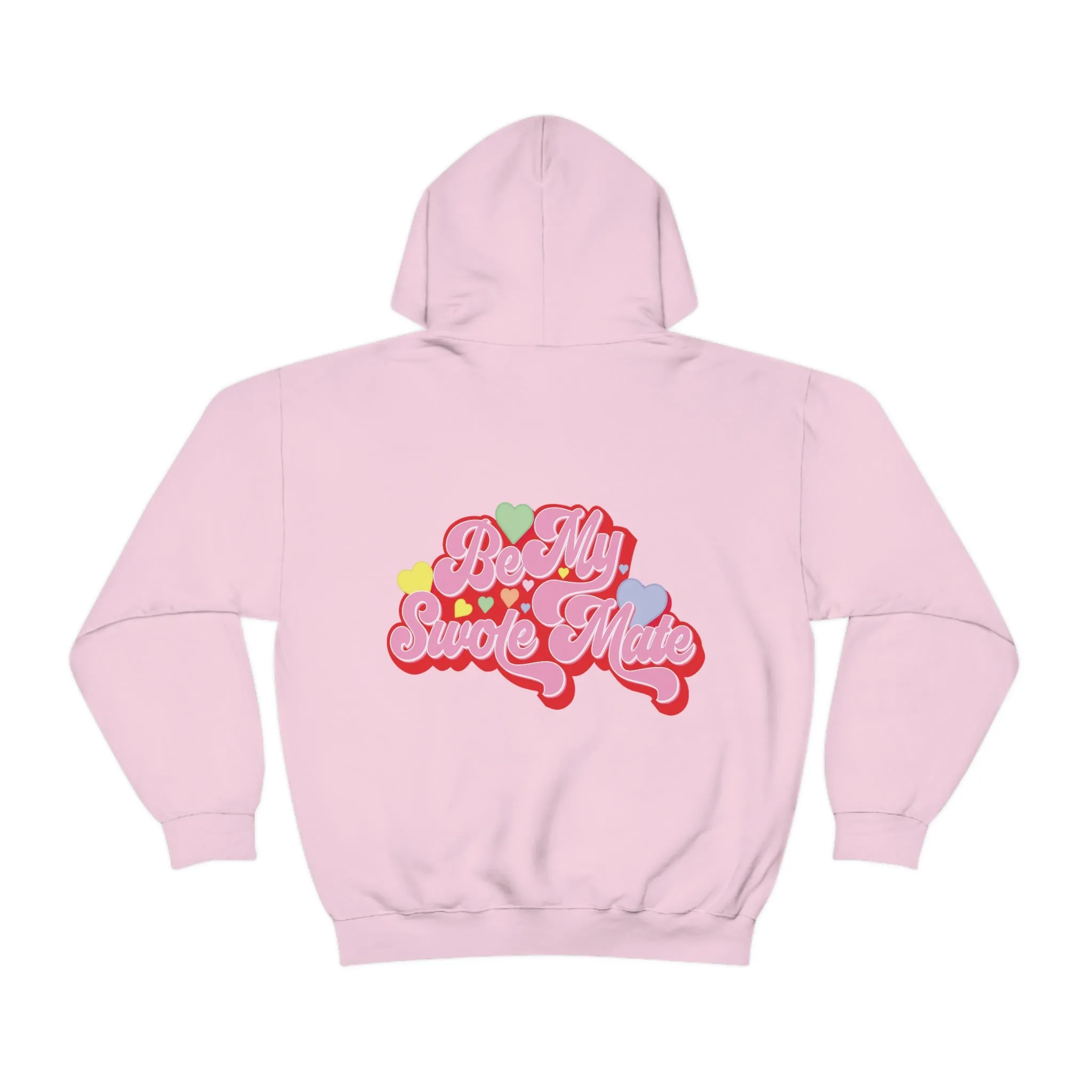 BE MY SWOLEMATE (CANDY VERSION)- HOODIE