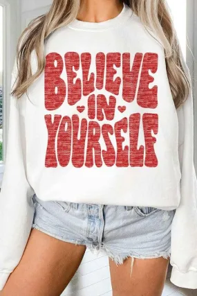 BELIEVE IN YOURSELF Oversized Sweatshirt