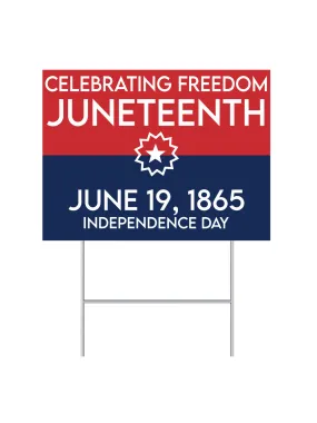 Celebrating Freedom Day Juneteenth Yard Sign