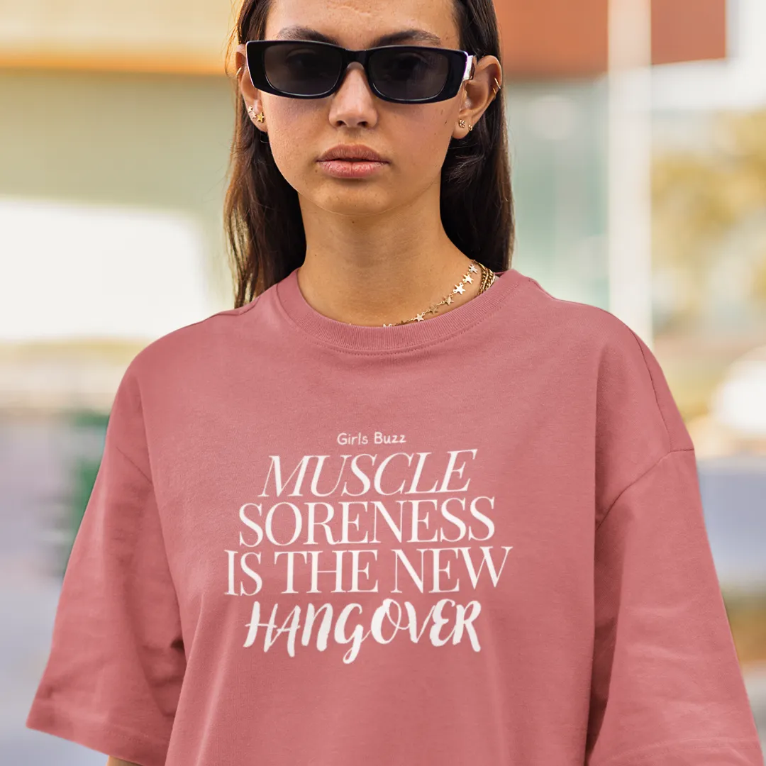 Muscle Soreness is the New Hangover Workout Tee