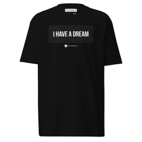 Premium Heavyweight T-Shirt – MLK I Have a Dream