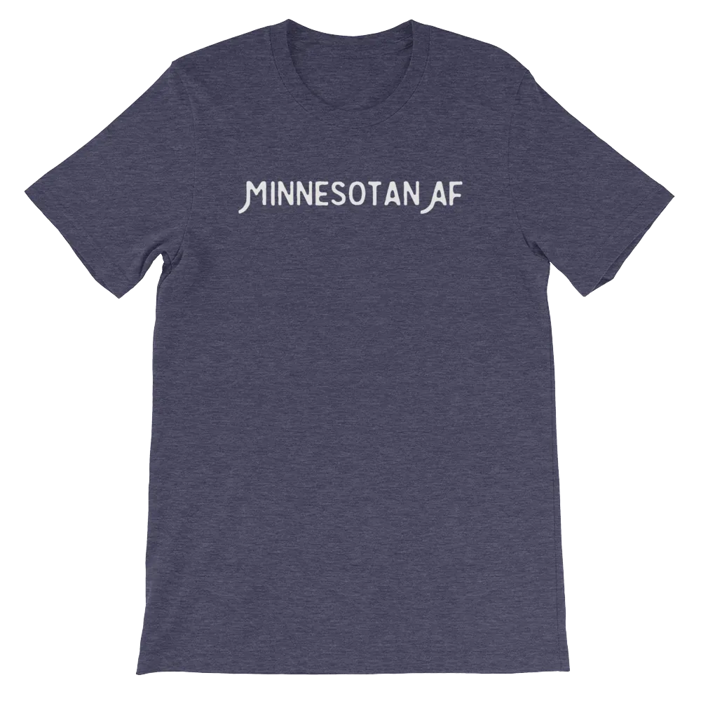 "Minnesotan AF" Men's/Unisex T-Shirt